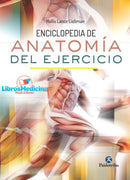 Enciclopedia de Anatomia del Ejercicio