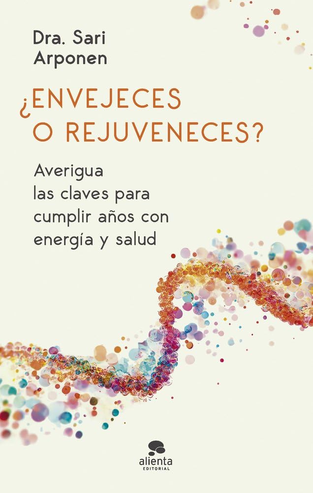¿Envejeces o rejuveneces?: Averigua las claves para cumplir años con energía y salud