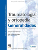 Traumatología y ortopedia: Generalidades