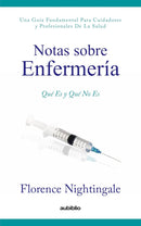 Notas sobre enfermería: Qué es y qué no es