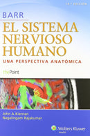 Barr. El sistema nervioso humano: Una Perspectiva Anatomica