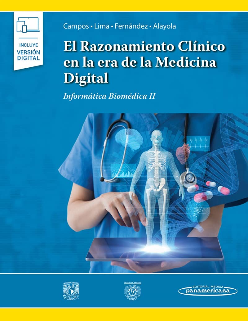 EL RAZONAMIENTO CLINICO EN LA ERA DE LA MEDICINA D: Informática Biomédica II