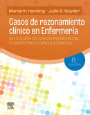 Casos de razonamiento clínico en Enfermería: Selección de casos pediátricos y obstétrico-ginecológicos