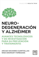 Neurodegeneración y alzhéimer: Avances tecnológicos y de investigación para su prevención y tratamiento (Acción Empresarial)