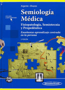 Semiología médica : fisiopatología, semiotecnia y propedéutica : enseñanza aprendizaje centrada en la persona