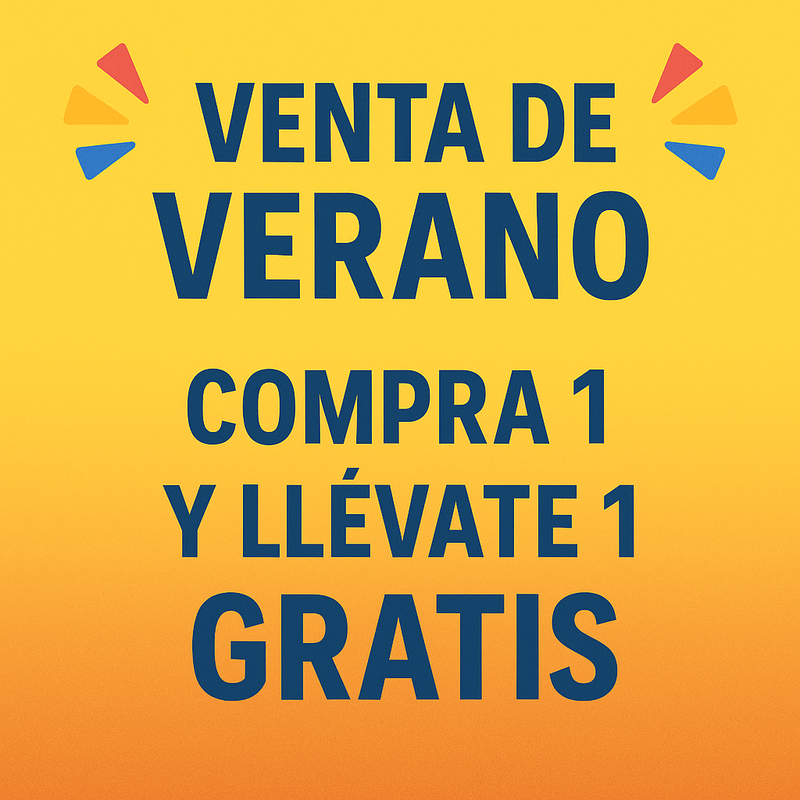 🎉 VENTA DE VERANO: COMPRA 1 Y LLÉVATE 1 GRATIS 🎉
