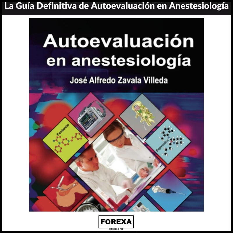 Autoevaluación en anestesiología