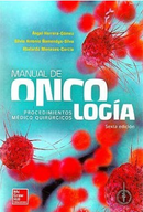 MANUAL DE ONCOLOGIA. PROCEDIMIENTOS MEDICO-QUIRURGICOS