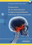 Trastornos de la articulación temporomandibular. Terapia manual, ejercicio y técnicas invasivas